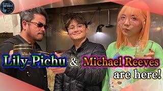 [public] Lily Pichu & Michael Reeves are here!