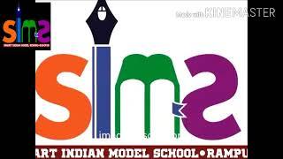 SIMS  OFFICIAL / Smart Indian Model School, Rampur ,UP.