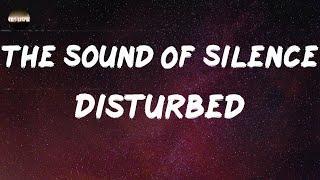 Disturbed - The Sound Of Silence (Lyrics)