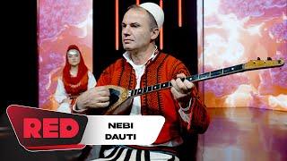 Nebi Dauti - Dil moj kangë