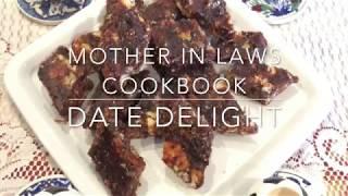 Mother in Laws Cookbook - Kajoor Delight