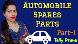 Automobile Spares Parts part-1 in Tally Prime