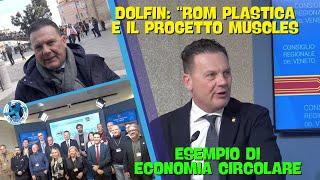 MARCO DOLFIN: “ROM PLASTICA E IL PROGETTO MUSCLES ESEMPIO DI ECONOMIA CIRCOLARE”   4K