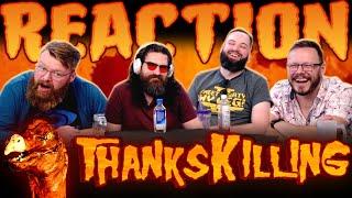 Thankskilling Movie REACTION!!