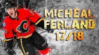 Micheal Ferland - 2017/2018 Highlights