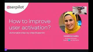 Userpilot webinar: How to improve your user activation