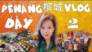 2019 Penang 槟城 Vlog - Day 2 槟城自由行 | 槟城美食 | 槟城人带我找吃， 去游客不知道的地方