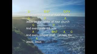 JESUS AT THE CENTER Chords & Lyrics | Darlene Zschech