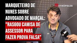 Marqueteiro de Nunes sobre advogado de Marçal: "Rasgou camisa de assessor para fazer prova falsa"