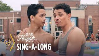 In The Heights | 96,000 Sing-a-long | Warner Bros. Entertainment