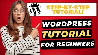 WordPress Tutorial For Beginners 2025  - (Step-by-Step Tutorial!)