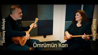 Nilüfer Sarıtaş - Erensoy Akkaya - Ömrümün Karı-  (Official Video - 4K)