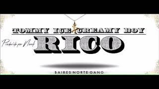 TOMMY HIELO & CREAMY BOY // RICO (prod. NOVAK)