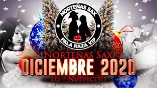 Norteñas Sax Diciembre 2020 Lo Más Nuevesito - Puro Sax Pala Raza Vip