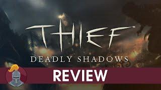 Thief: Deadly Shadows Review