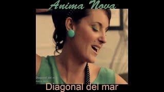 Anima Nova - Diagonal del mar