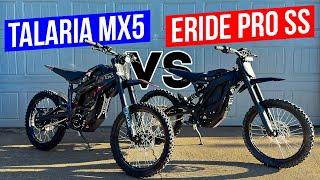 Talaria Sting MX5   VS   E-Ride Pro SS