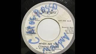 GIL HAMILTON     WHEN ARE YOU COMING HOME    1962