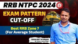 RRB NTPC 2024 I Best Zone for Selection I Cut-off I Pattern I Simplicrack