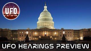 UFO (UAP) Congressional Hearing preview || That UFO Podcast