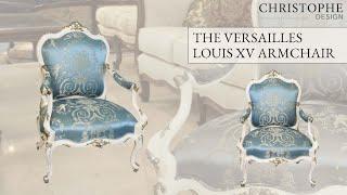 The Versailles Louis 15 Armchair⎮Christophe Design