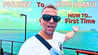 How to Travel From Phuket to Koh Samui Thailand ( Cheapest Way) Worth it... @Finding Fish