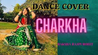 CHARKHA (बारहा बरस सू बामन आयो ) Dance for New Bride | Rajasthani dance 2024 | Raksha Rajpurohit