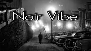 Noir Vibe | Jazz Playlist