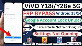 Vivo Y18i/Y28e 5G FRP Google Lock Bypass Android 13/14 Share article Not Working Fix Without PC 2025