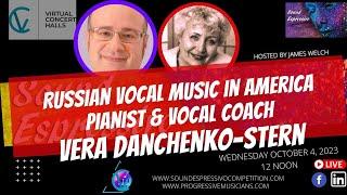 Portrait - Russian vocal music in America with Vera Danchenko-Stern, pianist & vocal coach