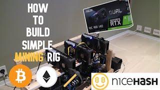 How to Build a Simple Mining Rig 2021!