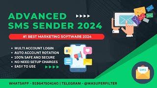 Best SMS Sender Software 2024 | Bulk SMS Marketing Tool | Multi-Account Login & Auto Rotation