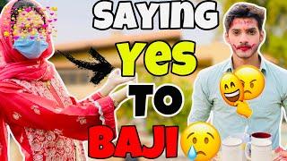 SAYING YES TO BAJI. Makeup bi kar diya