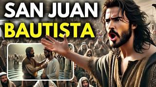 La vida de San Juan Bautista