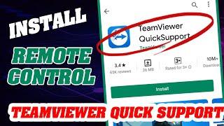 How to install TeamViewer QuickSupport | REMOTE CONTROL APP