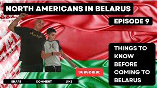 Things to know before coming to Belarus