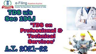 Section 194J | TDS On Fees For  Professional and Technical Services | Income tax #learningwithmauyji