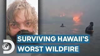 2023 Hawaii Wildfire Survival Stories | In The Eye Of The Storm