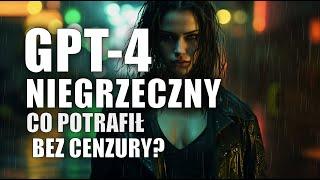 Niegrzeczny GPT-4. Co potrafił zanim ocenzurowali?