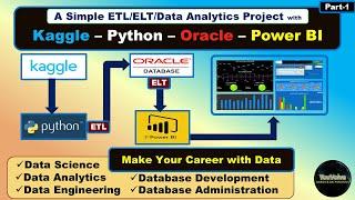 A Simple Data Analytics Project with Kaggle Python Oracle & Power BI [Part-1]
