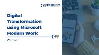 Digital Transformation using Microsoft Modern Work