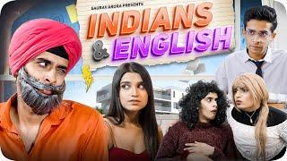 Indians And English | GAURAV ARORA