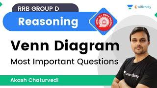 Reasoning | Venn Diagram | Most Important | RRB Group D Exam | wifistudy | Akash Chaturvedi