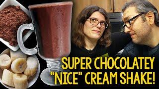 Recipe: Jessica’s Super Chocolatey “Nice” Cream Shake (Plant Based, Vegan)