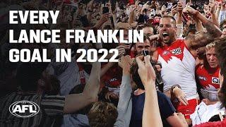 Every goal Lance Franklin kicked in 2022 | Leading goal kickers | AFL