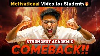 How to Make Your Biggest Academic Comeback  | Strong Motivational Video For Students