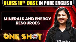 CBSE Class 10th SST | MINERALS AND ENERGY RESOURCES One Shot In Pure English