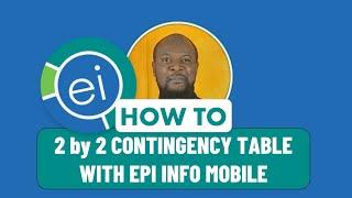 Data analysis on mobile using EPI INFO MOBILE on Android(3 of 30): 2 by 2 Contingency Tables