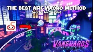 The Best Way to AFK Macro Thousands of Gems in Mobile - Anime Vanguards