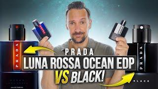 Prada Luna Rossa Ocean EDP vs Black!